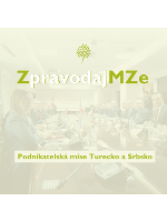 Zpravodaj MZe Podnikatelská mise Turecko a Srbsko