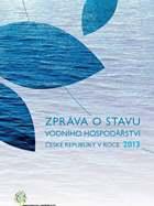 Zpráva o stavu vodního hospodářství ČR v roce 2013